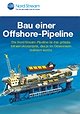 Bau einer Offshore-Pipeline