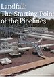 Landfall: The Starting Point of the Pipelines